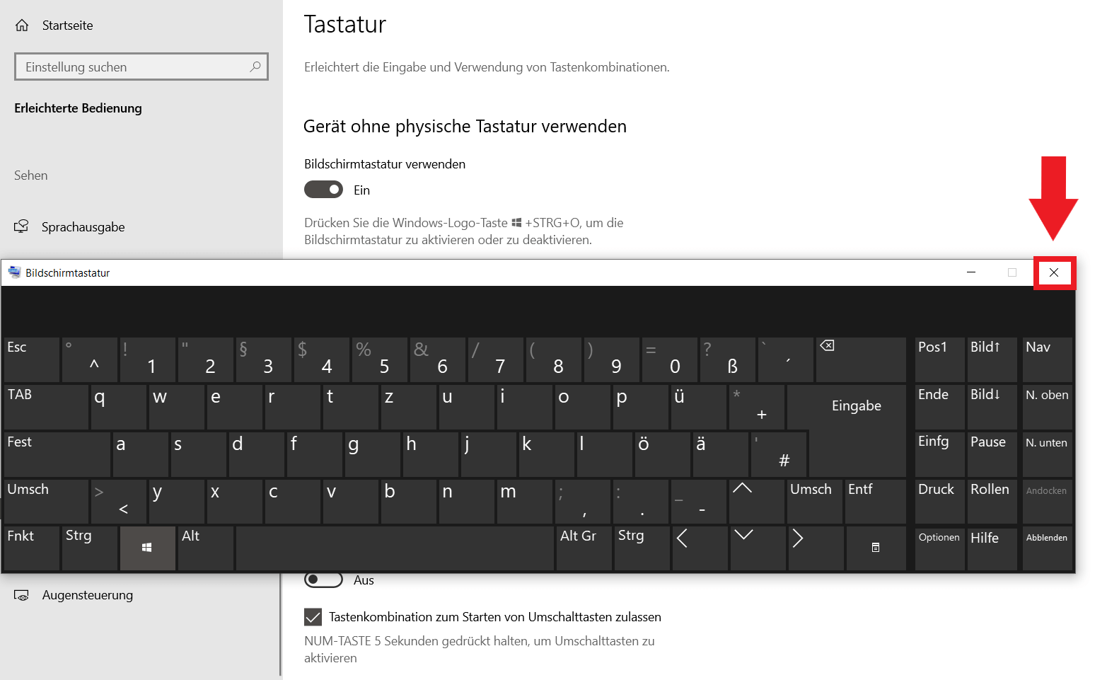 Schließen Sie die Tastatur mit dem „x“ oben rechts 
