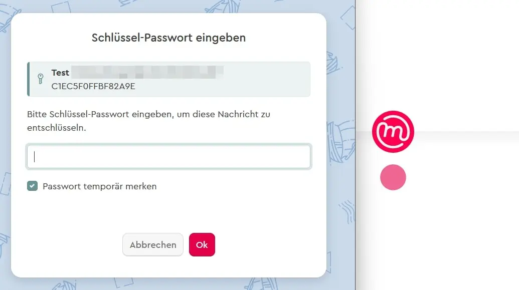 Verschlüsselte E-Mail und Fenster zur Schlüssel-Passwort-Eingabe Bild: Verschlüsselte E-Mail und Fenster zur Schlüssel-Passwort-Eingabe