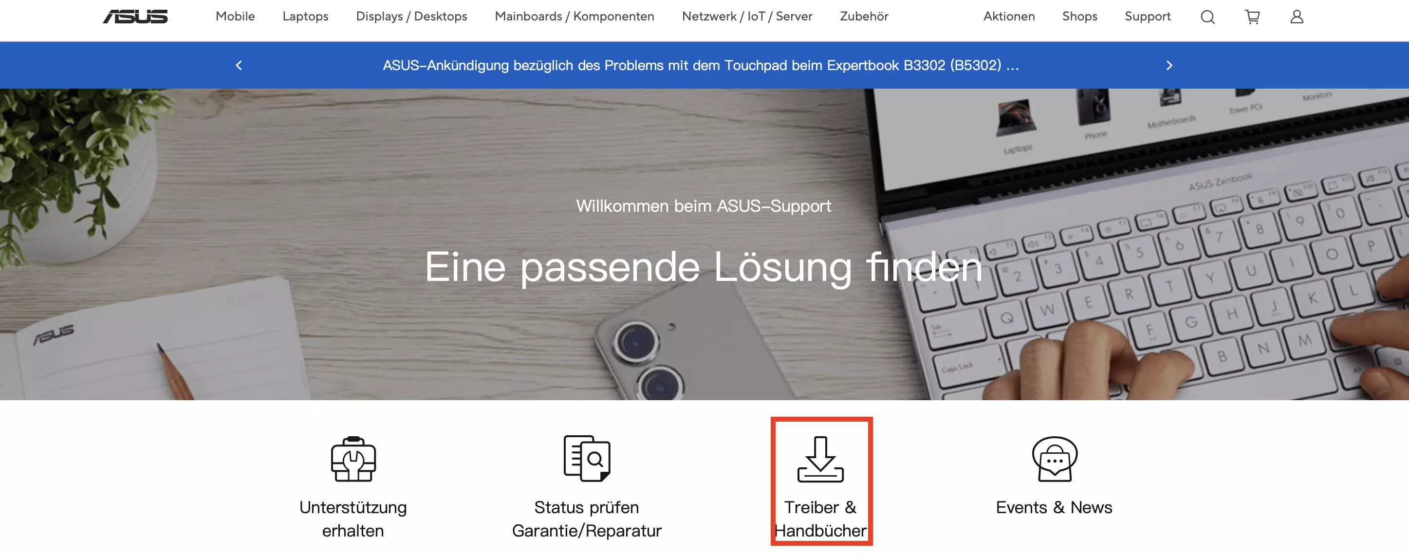 ASUS Website: Treiber & Handbücher ASUS Website: Treiber & Handbücher