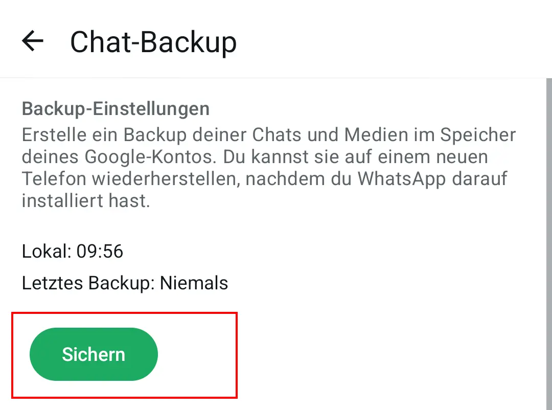 WhatsApp-Chat-Backup mit „Sichern“ für alle Einstellungen Bild: WhatsApp-Chat-Backup mit „Sichern“ für alle Einstellungen