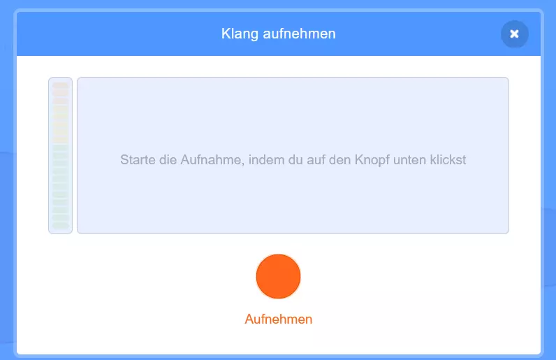 Menü zum Klang-Aufnehmen mit Scratch Menü zum Klang-Aufnehmen mit Scratch