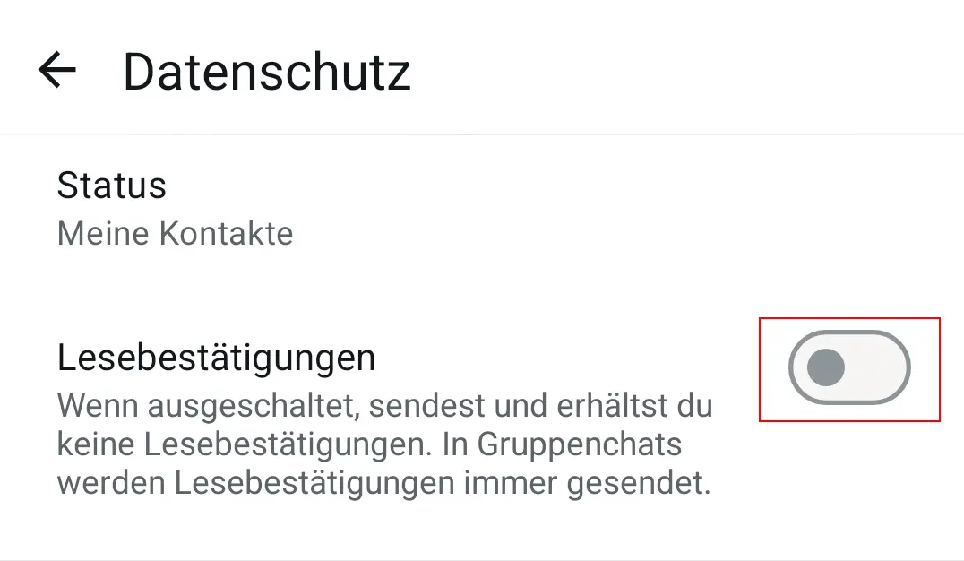 Android-Screenshot des WhatsApp Datenschutzbereichs mit deaktivierter Lesebestätigungsoption Bild: Android-Screenshot des WhatsApp Datenschutzbereichs mit deaktivierter Lesebestätigungsoption